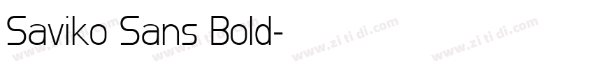 Saviko Sans Bold字体转换 Saviko Sans Bold字体转换
